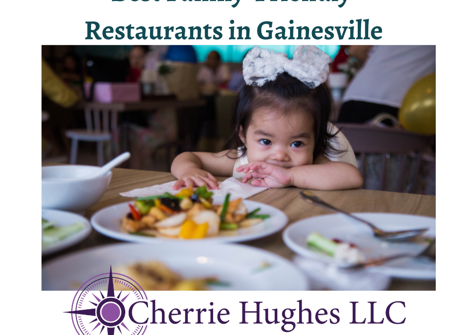 Best Family-Friendly Restaurants in Gainesville